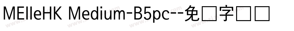 MElleHK Medium-B5pc-字体转换